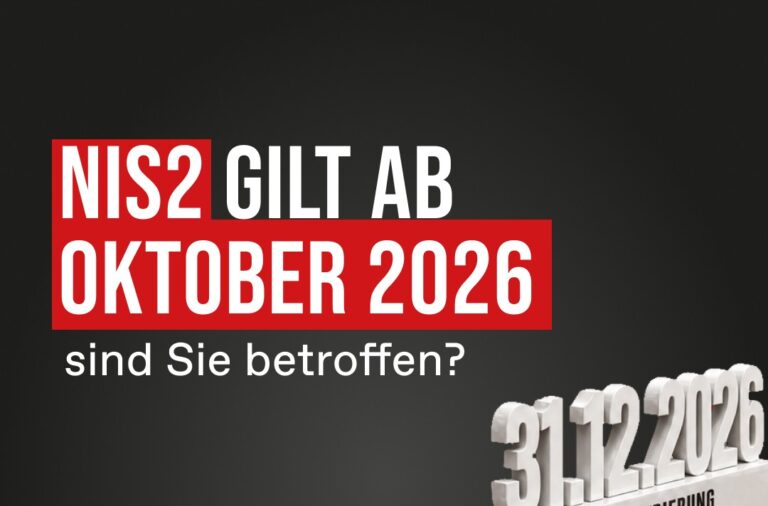 NIS2 gilt ab Oktober 2026 – sind Sie betroffen?